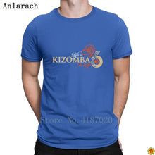 Load image into Gallery viewer, Kizomba Is Life Tshirts Stylish Summer Style Plus Size 3xl Design T Shirt For Men Top Tee Cool Casual Anti-Wrinkle